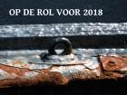 2018  Op de rol voor 2018